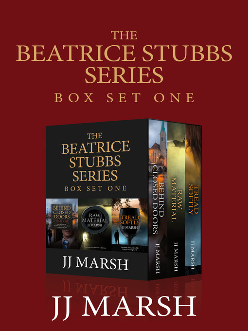 Title details for The Beatrice Stubbs Series Boxset One by JJ Marsh - Available